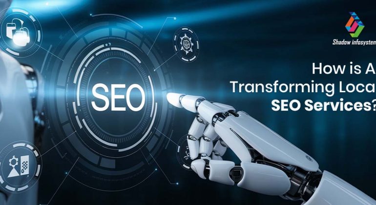 How is AI Transforming Local SEO Services